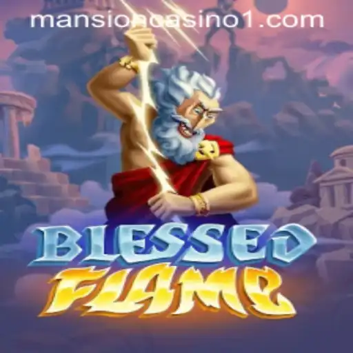 Unveiling BlessedFlame: An Epic Journey in Gaming