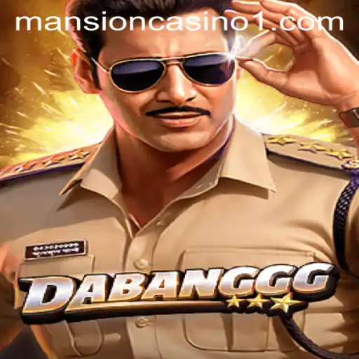 DABANGGG: An Exciting Adventure Into Tactical Brilliance